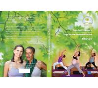 Yoga for Pregnancy, Yoga for the Postnatal Period & Baby Care