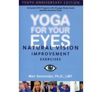 Yoga for Your Eyes (10th Anniversary Edition)