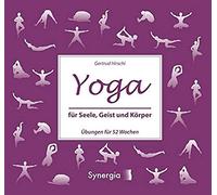 Yoga Für Seele, Geist Und Körper