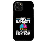 Yoga Humor 90% Namaste 10% Did I Lock The Door Coque pour iPhone 11 Pro