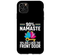 Yoga Humor 90% Namaste 10% Did I Lock The Door Coque pour iPhone 11 Pro Max