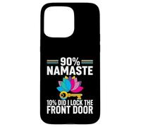 Yoga Humor 90% Namaste 10% Did I Lock The Door Coque pour iPhone 15 Pro Max