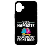 Yoga Humor 90% Namaste 10% Did I Lock The Door Coque pour iPhone 16 Plus