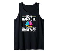 Yoga Humor 90% Namaste 10% Did I Lock The Door Débardeur