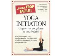 yoga initiation. gagner en souplesse et en serenite (0)