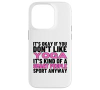 Yoga is for Smart People Professeur de Yoga drôle pour Femmes Coque pour iPhone 14 Pro