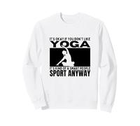 Yoga is for Smart People Professeur de Yoga drôle pour Femmes Sweatshirt