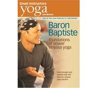 Yoga Journal: Baron Baptiste Foundations of Power [DVD] [2007] [US Import]