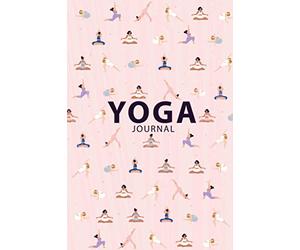 YOGA Journal: Yoga Notebook for Training , Yoga Log Book, Yoga Tracker, Journal for Yogis - 100 Pages, 6x9 inches, Softcover