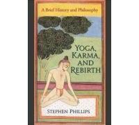 Yoga, Karma, And Rebirth