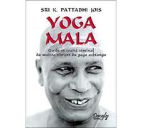 Yoga mala - Sri K. Pattabhi Jois - Dangles - broché - Guide