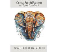 YOGA MANDALA ELEPHANT Cross Stitch Pattern: A beautiful cross stitch pattern for your next project!