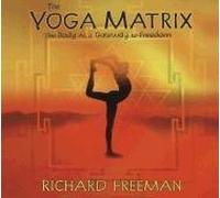 [(Yoga Matrix)] [Author: Richard Freeman] published on (December, 2003)