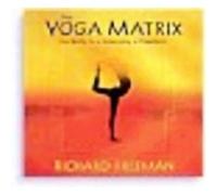 Yoga Matrix Richard Freeman (Auteur)