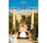Yoga-Meditation Für Jeden Tag - Täglich Mehr Ruhe Und Kraft