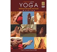 Yoga Mudras: Gestures of the Hands, Feet & Eyes