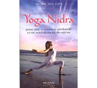 Yoga Nidra pour une relaxation profonde et un soulagement du stress