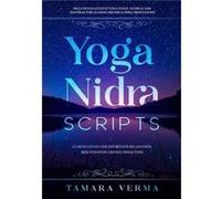 Yoga Nidra Scripts by Tamara Verma Tamara Verma (Auteur)