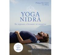 Luc Biecq, Philippe Beer-Gabel – Yoga Nidra – Se reposer, s'écouter et renaître – Broché