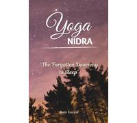 Yoga Nidra: The Forgotten Doorway to Sleep