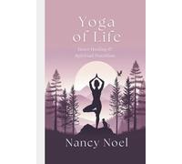Yoga of Life: Inner Healing and Spiritual Nutrition