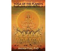 Yoga of the Planets: Their Mantras and Philosophy