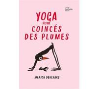Yoga pour coincés des plumes Marion Deuchars (Auteur)