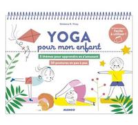Yoga pour mon enfant 30 posture en pas à pas - Shobana Vinay - Mango - relié - Guide