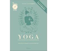Yoga - Séances d'initiation - Livre + DVD