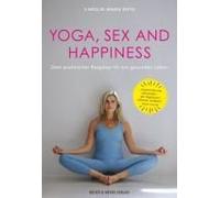 Yoga, Sex And Happiness