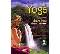 Yoga spécial débutants avec Shiva Rea E