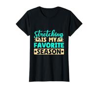 Yoga Stretching is My Favorite Season Funny Yoga T-Shirt