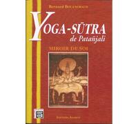 Yoga Sûtra de Patanjali : Miroir de Soi