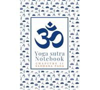Yoga Sutra Notebook - Chapitre 2 Sadhana pada: Sutra en sanskrit et français