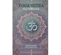 Yoga Sutra Notebook Collector: Complete English Edition