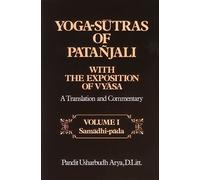 Yoga-Sutras of Patanjali With the Exposition of Vyasa: A Translation and Commentary : Samadhi-Pada
