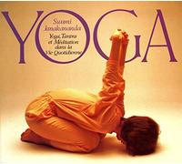 Yoga, tantra et méditation dans la vie quotidienne