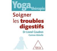 Yoga-thérapie : soigner les troubles digestifs