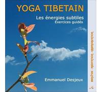 Yoga Tibetain Les Energies Subtiles CD
