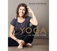 Yoga: Un art de vivre