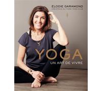 Yoga: Un art de vivre