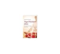 Yoga-Weisheit Leben