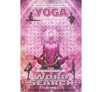 Yoga Word Search Book: Stretch to Your Limits with Easy to Read Print. Great for Gifts, Leisure Time, Travel and more. 6x9 inches, 110 pages.