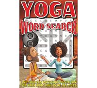 Yoga Word Search: Easy To Read Print With 50+ Puzzles About Yoga, Meditation, Wellness, And More | 6x9 inch, 110 pages | Gift For Holidays, Vacations, and Spare Time