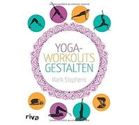 Stephens, M Yoga-Workouts Gestalten Book NEUF
