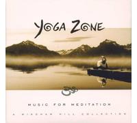 Yoga Zone: Music for Meditation by Yoga Zone