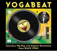 Yogabeat: Conscious Hip Hop & Organic Electronica