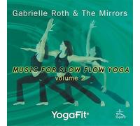 Roth Gabrielle – Yogafit Vol. 2 – Musique pour Slow Flow Yoga