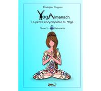 Yogalmanach Tome 1 - Débutants -