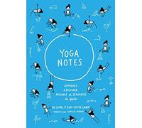 Yoganotes: Apprenez à dessiner des postures et séquences de yoga